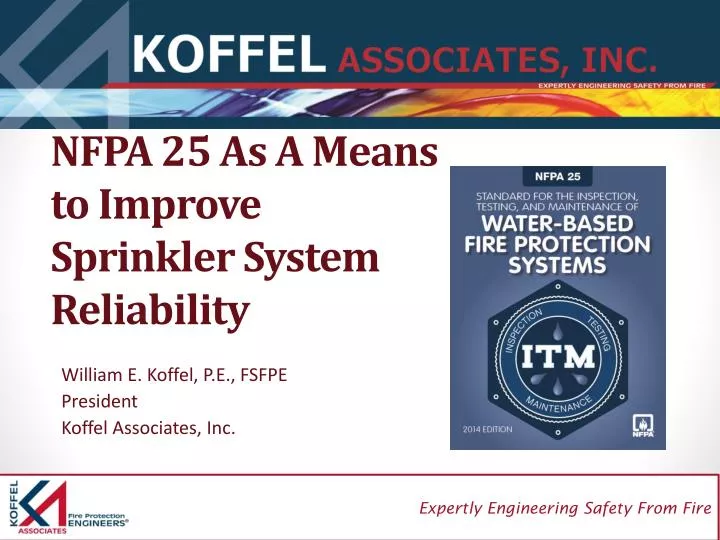 nfpa 25 as a means to improve sprinkler system reliability