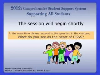 2012: Comprehensive Student Support System Supporting All Students