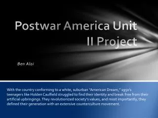 Postwar America Unit II Project