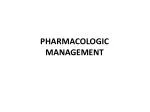 PHARMACOLOGIC MANAGEMENT - slide 1
