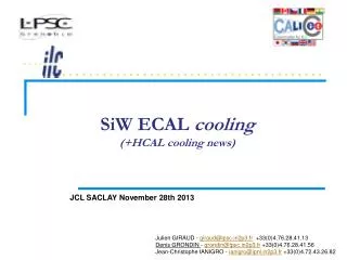 SiW ECAL cooling (+HCAL cooling news)