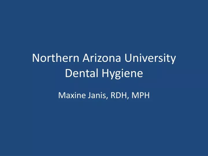 northern arizona university dental hygiene