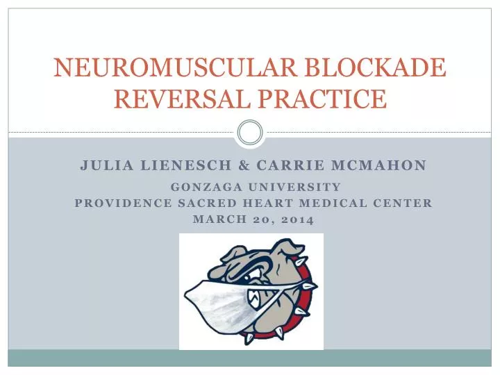 neuromuscular blockade reversal practice