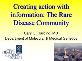 Creating action with information: The Rare Disease Community