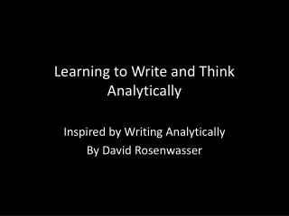 Learning to Write and Think Analytically