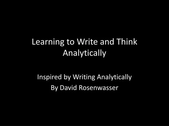 learning to write and think analytically