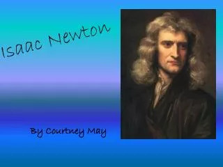 Isaac Newton