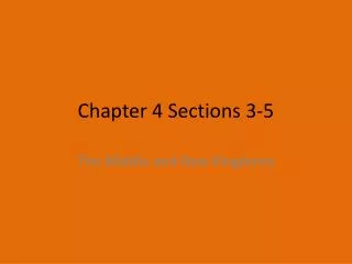 Chapter 4 Sections 3-5