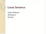 Loose Sentence - slide 1