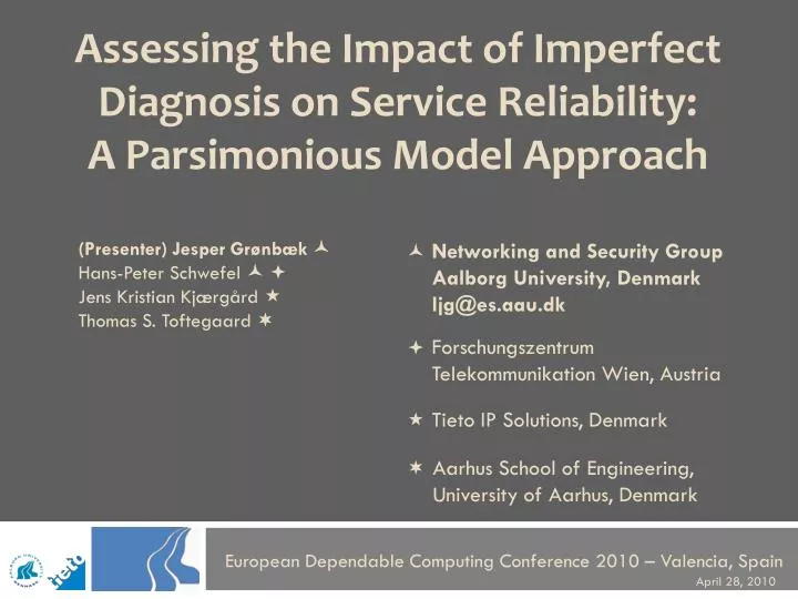 assessing the impact of imperfect diagnosis on service reliability a parsimonious model approach