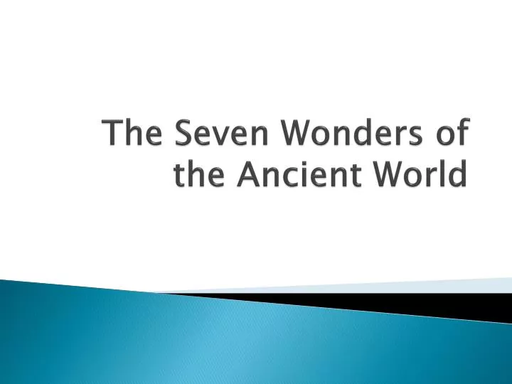 the seven wonders of the ancient world