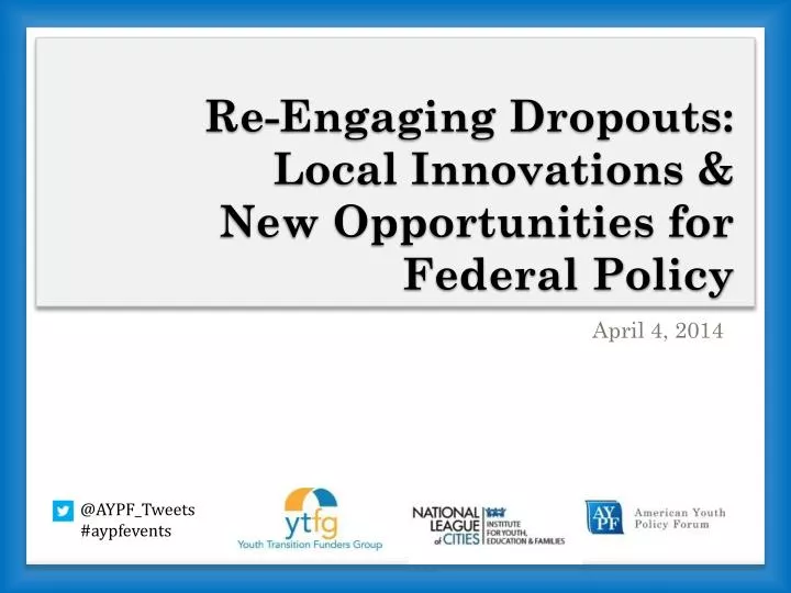 re engaging dropouts local innovations new opportunities for federal policy