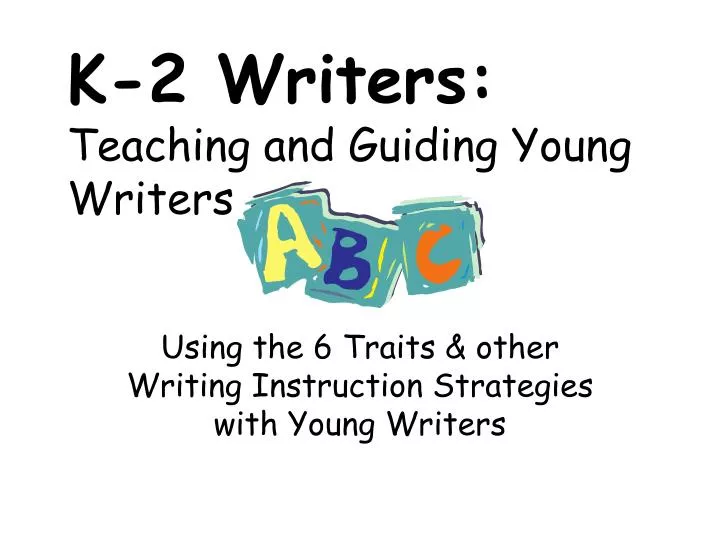 k 2 writers teaching and guiding young writers