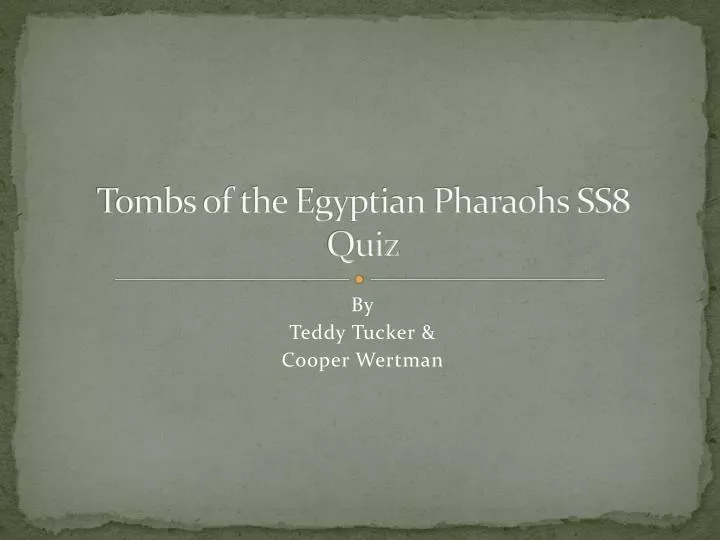 tombs of the egyptian pharaohs ss8 quiz