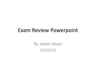 Exam Review Powerpoint