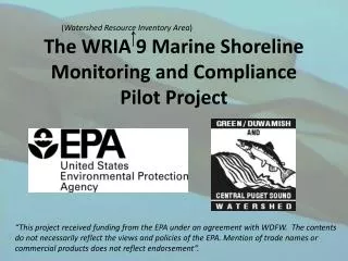 The WRIA 9 Marine Shoreline Monitoring and Compliance Pilot Project