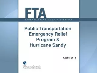 Public Transportation Emergency Relief Program &amp; Hurricane Sandy