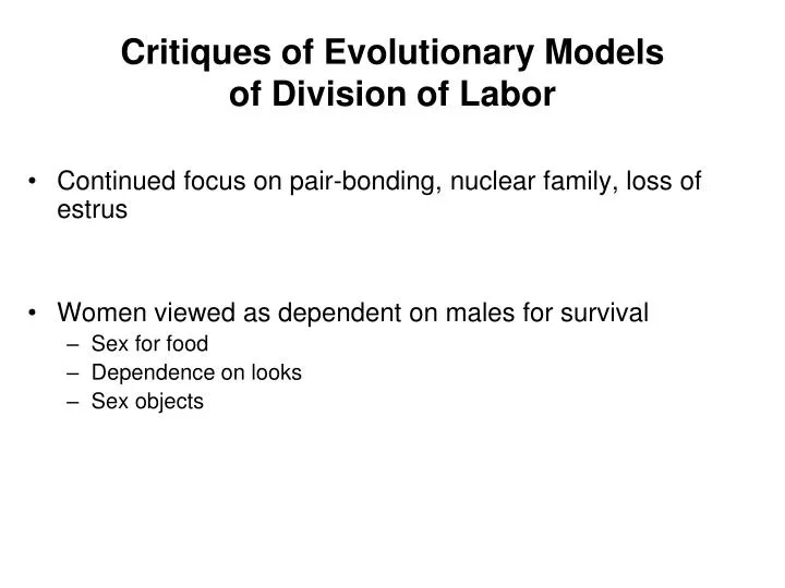 critiques of evolutionary models of division of labor