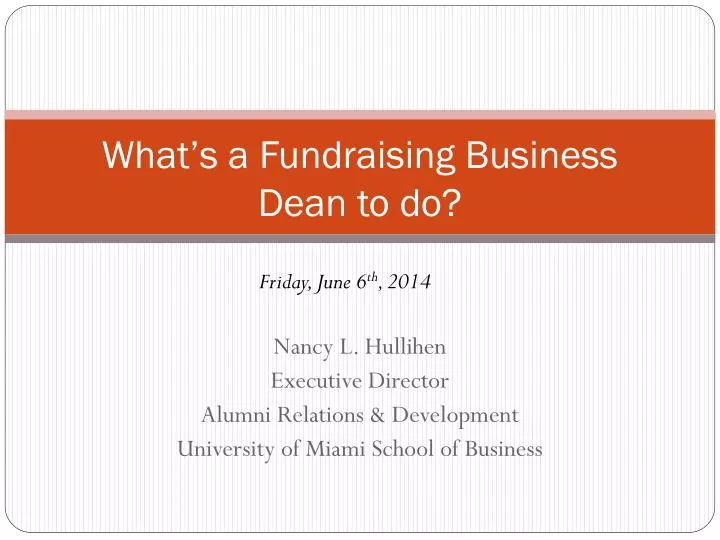 what s a fundraising business dean to do