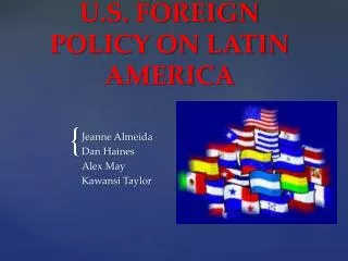 U.S. FOREIGN POLICY ON LATIN AMERICA