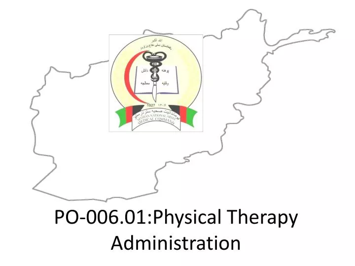 po 006 01 physical therapy administration