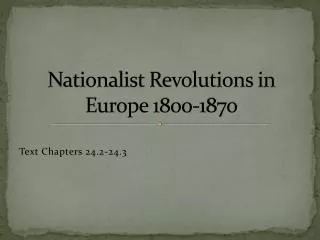 Nationalist Revolutions in Europe 1800-1870