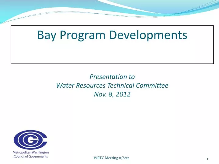 bay program developments presentation to water resources technical committee nov 8 2012