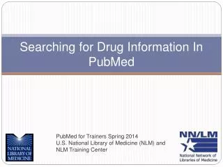 Searching for Drug Information In PubMed