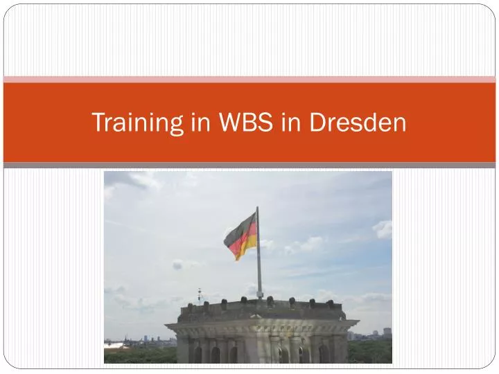 training in wbs in dresden