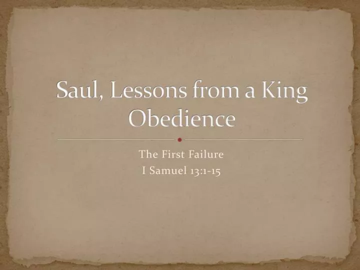 saul lessons from a king obedience