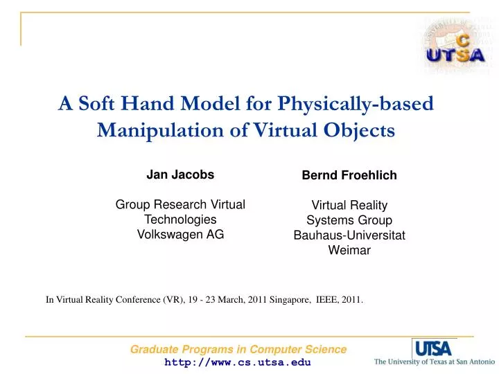 a soft hand model for physically based manipulation of virtual objects