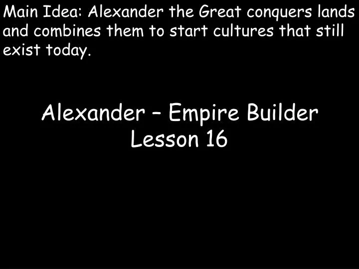 alexander empire builder lesson 16
