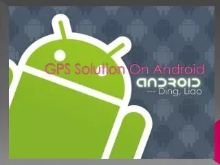 GPS Solution On Android