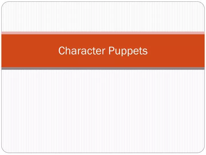 character puppets
