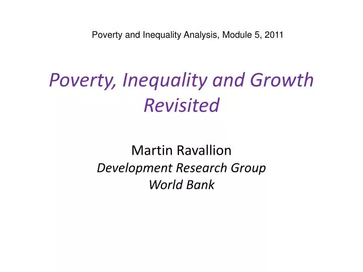 poverty inequality and growth revisited