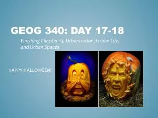 GEOG 340: Day 17-18