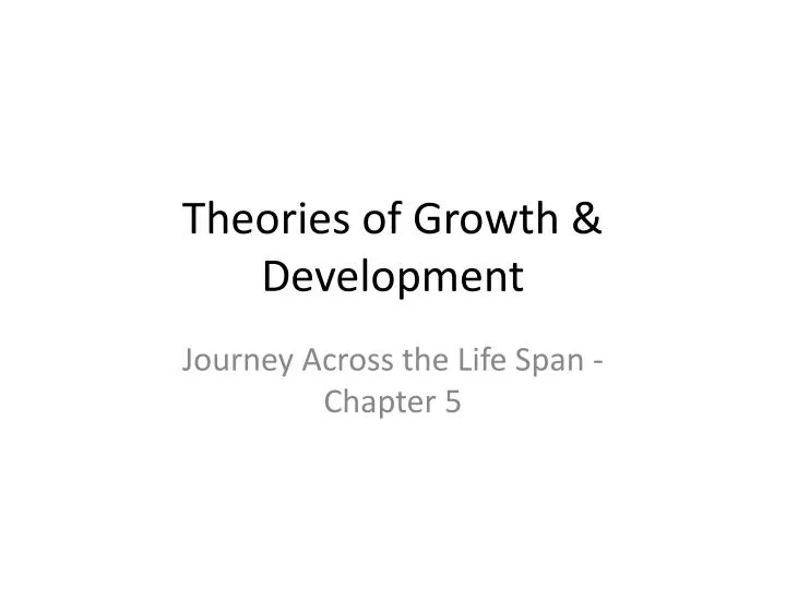 theories of growth development