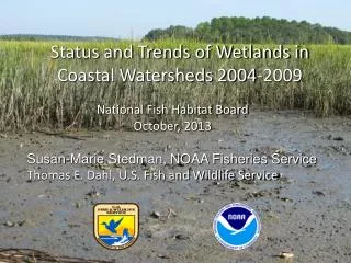 Status and Trends of Wetlands in Coastal Watersheds 2004-2009