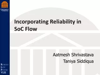 Incorporating Reliability in SoC Flow