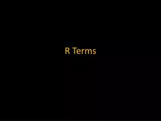 R Terms