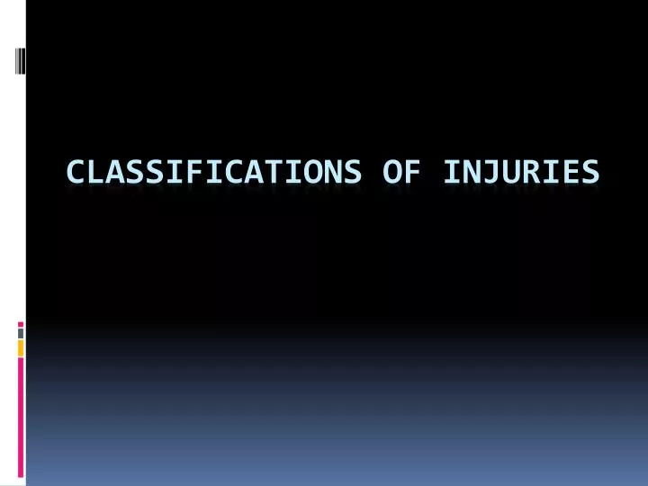 classifications of injuries