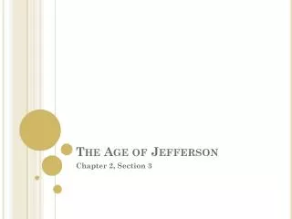 The Age of Jefferson