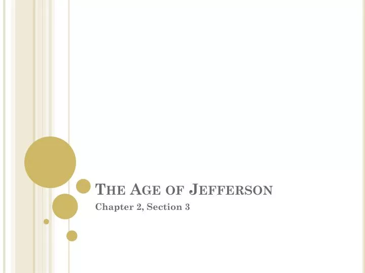 the age of jefferson