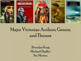 Major Victorian Authors, Genres, and Themes