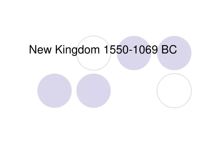 new kingdom 1550 1069 bc