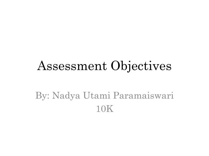 assessment objectives