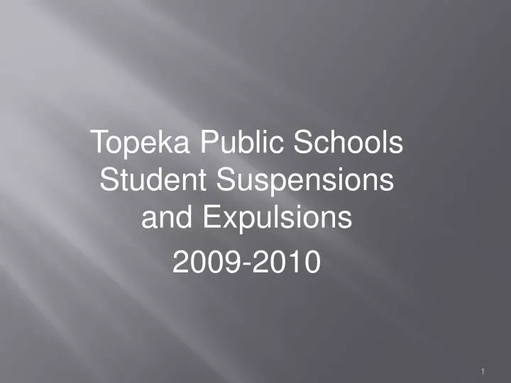 topeka public schools student suspensions and expulsions 2009 2010