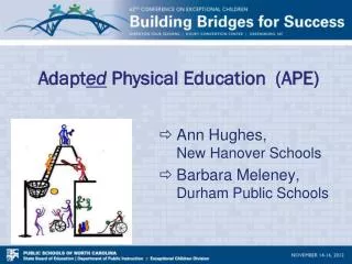 Adapt ed Physical Education (APE)