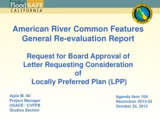 American River Common Features General Re-evaluation Report Request for Board Approval of