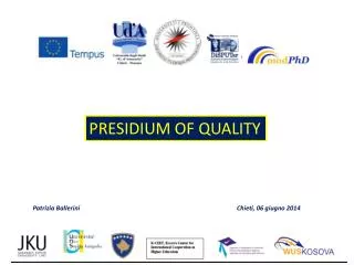 PRESIDIUM OF QUALITY